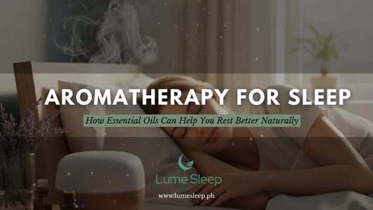 Aromatherapy for Sleep: How Essential Oils Can Help You Rest Better Naturally